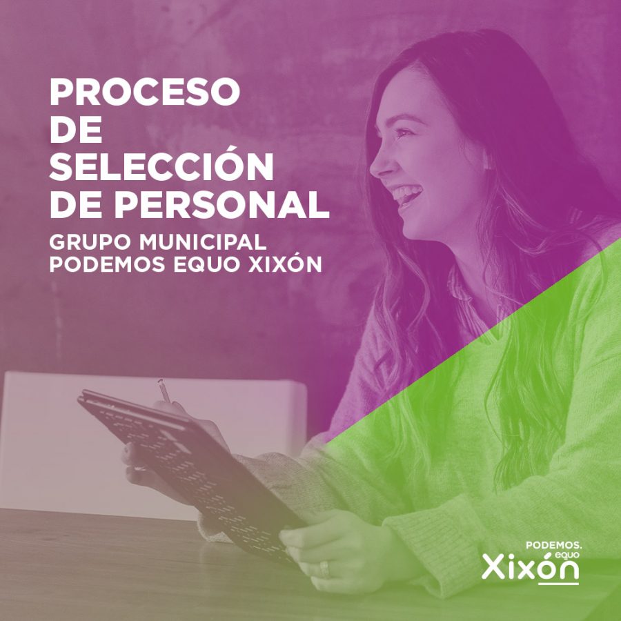 Abierto proceso selección personal Podemos Equo Xixón
