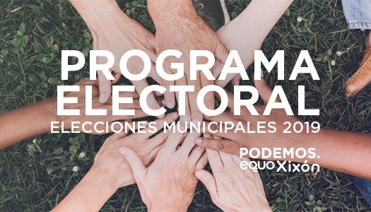 Programa electoral. Elecciones municipales 2019. Podemos. Equo. Xixón